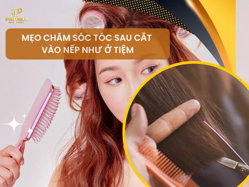 chăm sóc tóc sau cắt vao nếp